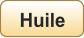 Huile