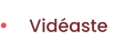 Vidéaste