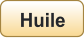 Huile